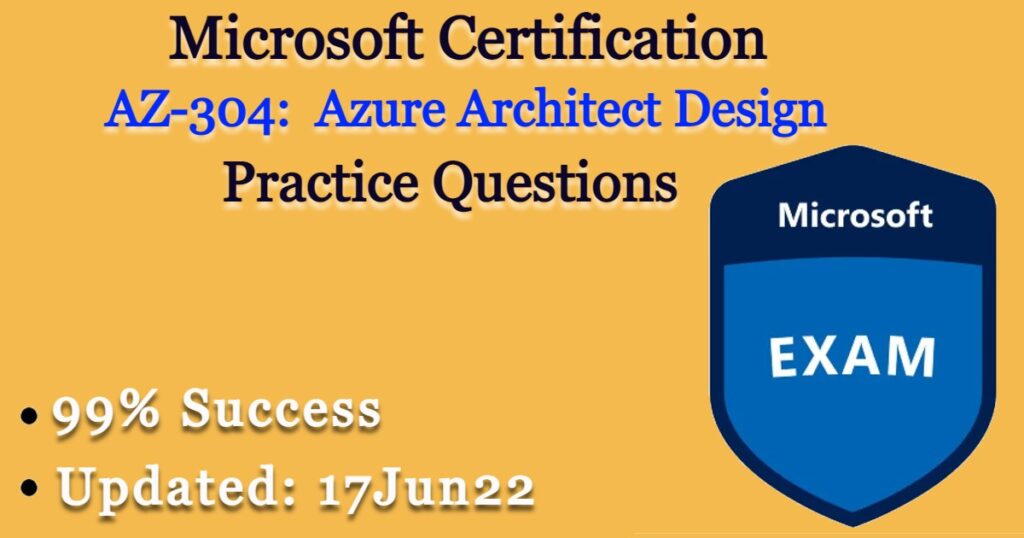 AZ-304: Azure Architect Design